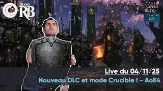 Nouveau DLC et mode Crucible  - VOD - Live du 04/11/25 - Age of Empire 4