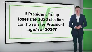 Verify: Can Trump run in 2024 if he loses in 2020?