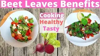 How to cook&nbsp; Beet Greens Recipes | Beetroot Leaves Health Benefits | Healthy easy Recipe