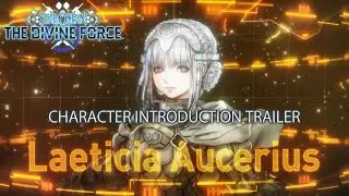 STAR OCEAN THE DIVINE FORCE Character Introduction Trailer: Laeticia Aucerius