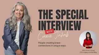 The Answer To Youth Mental Health with Karen Young CEO United Way Calgary | Connie Jakab