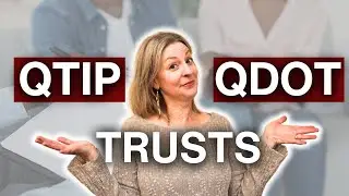 Understanding&nbsp;Marital Deduction, QTIP, and QDOT Trusts