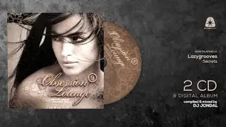 Obsession Lounge, Vol. 9 (Compiled by DJ Jondal) - Official Teaser (HD)