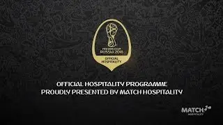 Looking back: Official Hospitality at the 2018 FIFA World Cup Russia&trade;