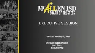 McAllen ISD Regular Board Meeting (January 29, 2026)