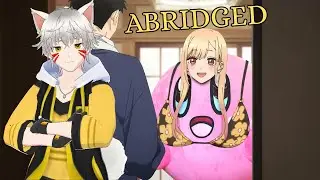 uh...sure | My Dress-Up Darling Abridged - Episode 1 (S1) First Time Reaction