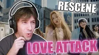 REACTION | RESCENE(리센느) &lsquo;LOVE ATTACK&rsquo; Official M/V