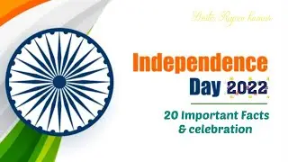 Happy Independence Day 2024/20 lines on Independence Day/facts/Essay/Speech/Independence day song