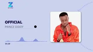 Official by Prince Diddy featuring Lukes Hero, Kayz Rey Ziki Tunez
