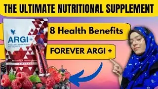 Forever Argi plus benefits| forever L-Arginine