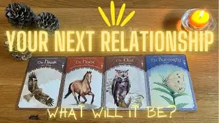 YOUR Next RELATIONSHIP 🥨 Love And Beyond | PICK A CARD