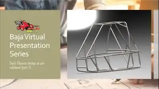 Baja Virtual Presentation Series Day 5: - CAE Chassis weldment proper trim (part 2 - baja virtuals)