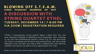 Blowing Off S.T.E.A.M.: A Discussion with String Quartet ETHEL