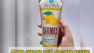 Affordable Skin polisher | review of Avona dermax skin polisher