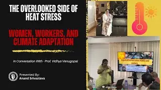 The Overlooked Side of Heat Stress: Women, Workers, and Climate Adaptation