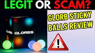 GLORB STICKY BALLS REVIEW - LEGIT OR SCAM PRODUCT? (2026)