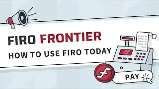 Firo Frontier Episode 12: Merchants accepting Firo is growing, including crypto loan providers