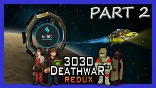 3030 Deathwar Redux - A Space Odyssey: full walkthrough PART 2 - FINALE