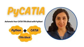 Create a Custom CATIA Title Block Automatically with Python (PyCATIA)