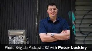Peter Lockley - Maui Photo Expedition - Photo Brigade Podcast #82