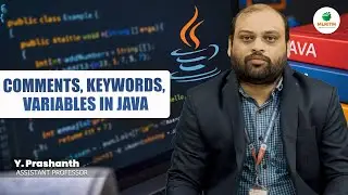 COMMENTS, KEYWORDS, VARIABLES IN JAVA | BY MR. Y. PRASHANTH || MLRITM