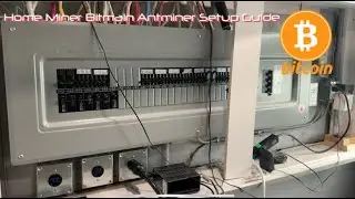 Home Electrical Setup for Bitmain Antminer S19 Pro's | How to Make Money Mining BTC Bitcoin at Home