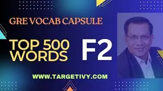 GRE VOCAB CAPSULE - TOP 500 (F2)