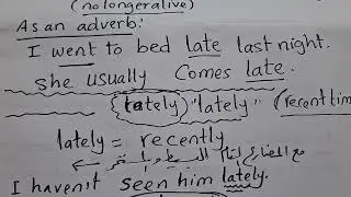 Late vs lately#  different  in meaning .confusing words 
