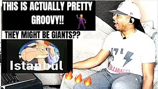 CAUGHT ME OFF GUARD..| THEY MIGHT BE GIANTS 