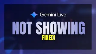 Gemini Live NOT SHOWING? How to Enable & Fix the Missing Icon (2026 Guide)