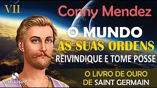 TOME POSSE DO QUE É SEU POR DIREITO | Conny Méndez | O Livro de Ouro de Saint Germain