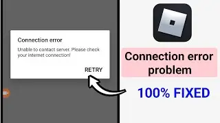 🚨 Fix Roblox &ldquo;Unable To Contact Server, Please Check Your Internet Connection&rdquo; Error (2026) 🚨
