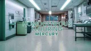 Homogeneous Flooring Mercury Frantinco | Pemilihan Lantai Vinyl untuk Fasilitas Kesehatan