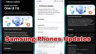 Samsung Phones Got New software Update Release in india || OneUi 7.0 Updates