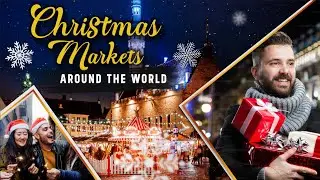 Top 12 Best Christmas Markets to Visit in the World 🎅 |  WanderlustTTW #christmas #travel #shopping