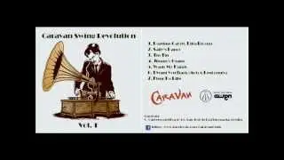 Caravan Swing Revolution Vol 1