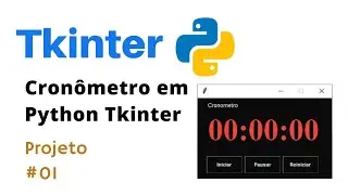 Curso Python Tkinter - Cronômetro em Python