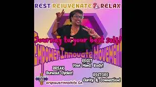Rest Relax Rejuvenate Grow with Us Hills and Valleys Nonprofit Organization #Ottawa #blackwomanowned