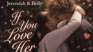 Belly & Jeremiah (If You Love Her)-Forest Blakk, Meghan Trainor