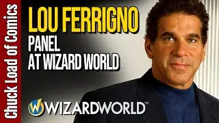 Lou Ferrigno Panel | Wizard World Chicago 2021