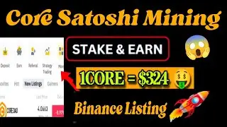 Boom 💥 | Core Mining new Update 🤯 Core Dao Listing On Binance Exchange 😱 | 1Core = $324 🤑🎉 #bitcoin