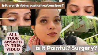 Eyelash Extensions Experience 😍 | Pros & Cons + All Your Questions Answered