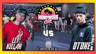 LIT KILLAH VS DTOKE | FMS MARBELLA VICE | CUARTOS DE FINAL | TEMPORADA 1