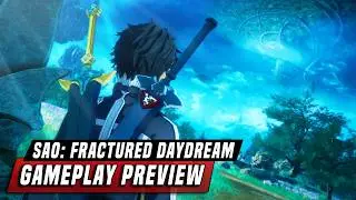 SAO: Fractured Daydream PREVIEW - Best Game Since Fatal Bullet?