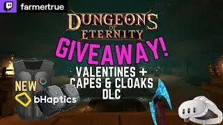 GIVEAWAYS! VAIL 1.5 Update! Quad Views DFR & Dungeons of Eternity! DLC's #vr #quest3 #pimax Crystal