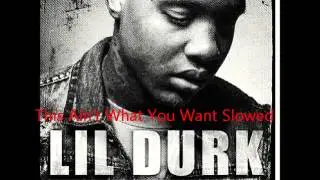 lil Durk - This Ain't What You Want Slowed