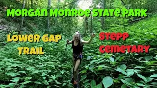 Morgan Monroe State Forest - Lower Gap Trail & Stepp Cemetery ( Indiana's MOST Haunted Graveyard)