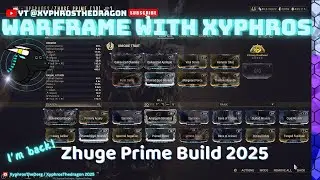 Zhuge Prime 2025 | Build Mini Video | Warframe with XyphrosTheDragon | Season 6