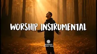 Heaven&rsquo;s Light &ndash; Worship Instrumental Music for Prayer, Soaking, Devotion & Quiet Moments with God