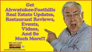 Get Ahwatukee-Foothills Real Estate Updates, Restaurant Reviews, Events, Videos And So Much More!!!